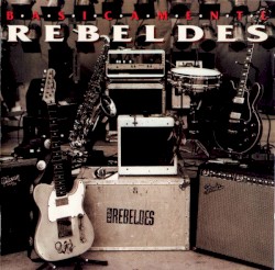 Basicamente... Rebeldes