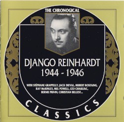 The Chronological Classics: Django Reinhardt 1944â1946