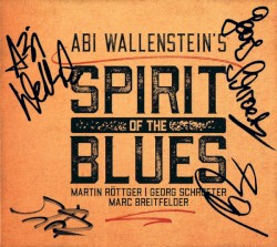 Abi Wallenstein’s Spirit of the Blues