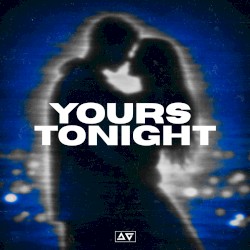 Yours Tonight