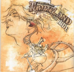 Tommyland: The Ride