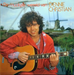 De muzikale wereld van Dennie Christian