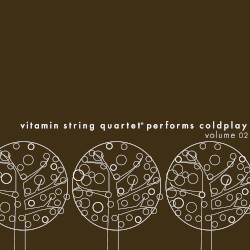 Vitamin String Quartet Performs Coldplay, Volume 02