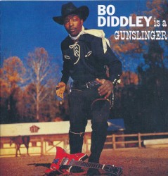 Bo Diddley Is a Gunslinger