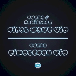 Tidal Wave VIP / Simpleton VIP