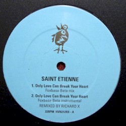 Only Love Can Break Your Heart (Foxbase Beta mix)