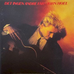 Det ingen andre får