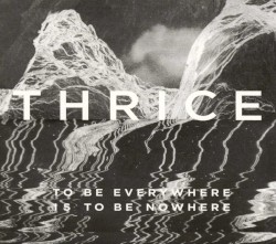 To Be Everywhere Is to Be Nowhere