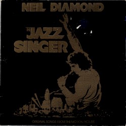 The Jazz Singer (Original Songs From The Motion Picture)