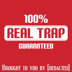 Real Trap™