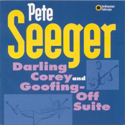 Darling Corey and Goofing-Off Suite