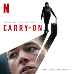 Carry‐On: Soundtrack from the Netflix Film