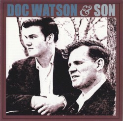 Doc Watson & Son