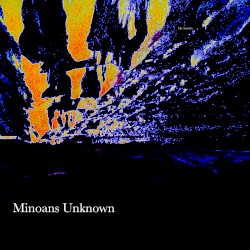 Minoans Unknown