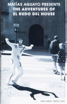 The Adventures of El Rudo Del House