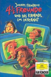 4½ Freunde und das Krokodil im Internet