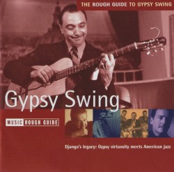 The Rough Guide to Gypsy Swing