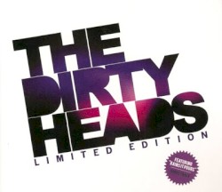 Dirty Demos (Limited Edition)