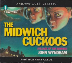The Midwich Cuckoos (Village of the Damned)