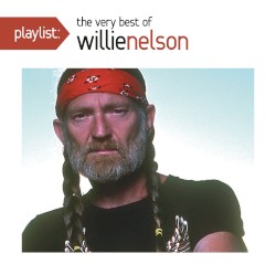 Playlist: The Very Best of Willie Nelson