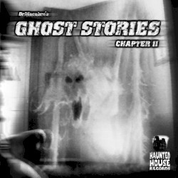 Ghost Stories Chapter II