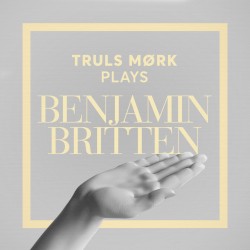 Truls Mørk Plays Benjamin Britten