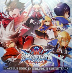 BlazBlue Song Interlude III Soundtrack