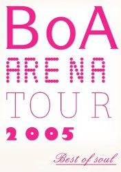 ARENA TOUR 2005 -BEST OF SOUL-