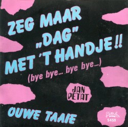 Zeg maar “dag” met ’t handje