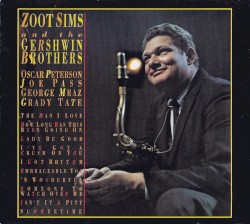 Zoot Sims and the Gershwin Brothers