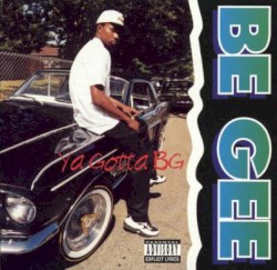 Ya Gotta BG