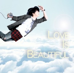 LOVE IS BEAUTIFUL
