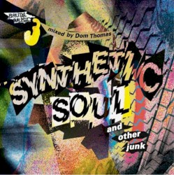 Synthetic Soul and Other Junk