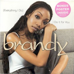 (Everything I Do) I Do It For You