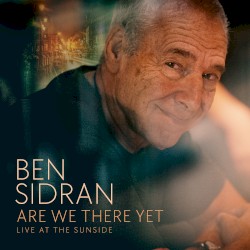 Are We There Yet (Live at the Sunside)