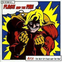 Ayla – The Best of Flash and the Pan