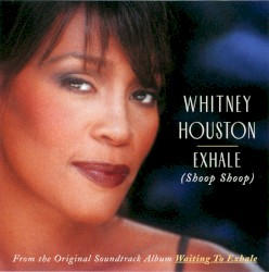 Exhale (Shoop Shoop)
