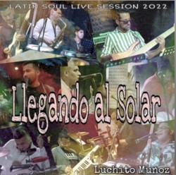 Llegando Al Solar (Latin Soul Live Session 2022)