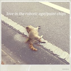love in the robotic age//paint chips
