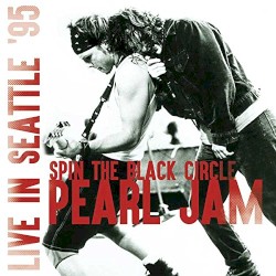 Spin the Black Circle: Live in Seattle ’95