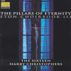 The Pillars of Eternity: Eton Choirbook, Volume III