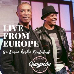Un sueño hecho realidad: Live From Europe