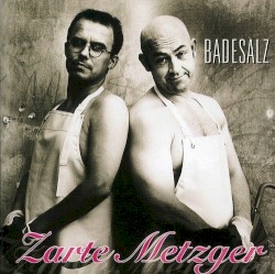 Zarte Metzger