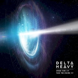 Space Time (VIP) / Take the Stairs (VIP)