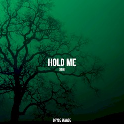 Hold Me (demo)