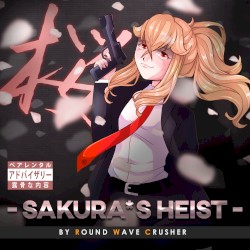 Sakura🌸s Heist