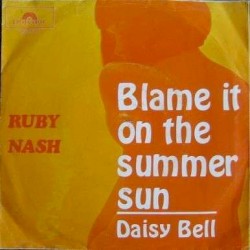 Blame It on the Summer Sun / Daisy Bell