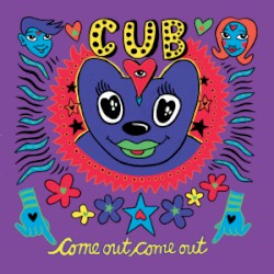 Come Out Come Out (30th Anniversary Edition)