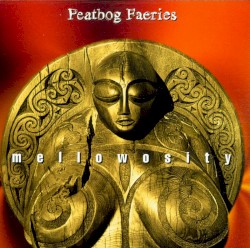 Mellowosity