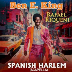 Spanish Harlem (Re-Recorded) [Acapella] - Single